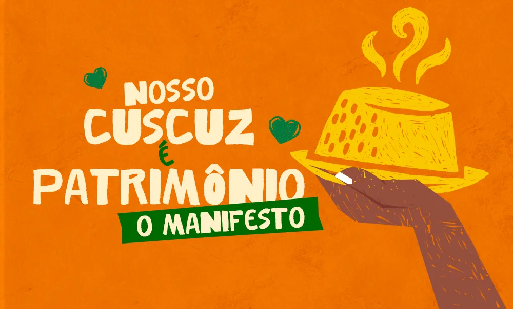 Nosso Cuscuz é patrimônio, O manifesto: